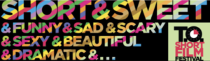 Banner promoting T.O. Short Film Festival, decorated with colourful graphic keywords like "funny," "sad," "scary"